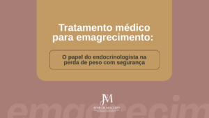 Leia mais sobre o artigo Endocrinologista para emagrecimento: quando procurar acompanhamento médico