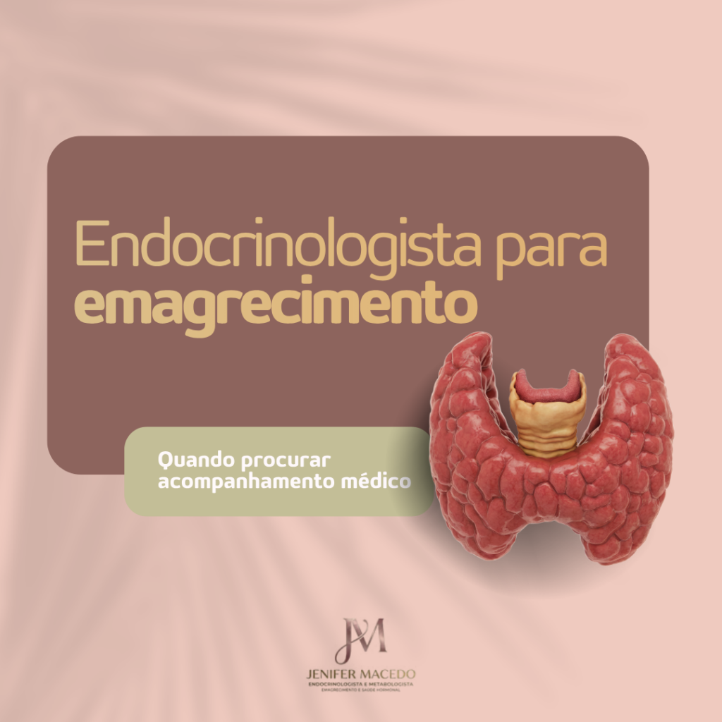 Tratamento médico para emagrecimento: o papel do endocrinologista na perda de peso com segurança